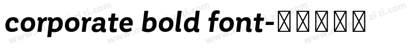 corporate bold font字体转换
